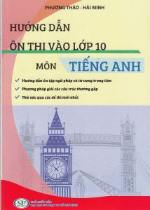 Hướng dẫn ôn thi vào lớp 10 môn Tiếng anh