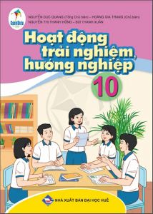 Hoạt động trải nghiệm hướng nghiệp 10 - Cánh diều sgk