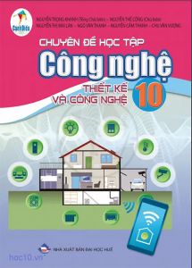 Chuyên đề học tập Công nghệ 10 - Thiết kế và Công nghệ - Cánh diều sgk