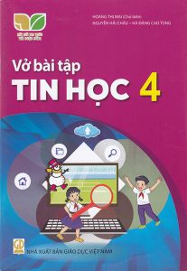 Sách - Vở bài tập Tin học 4 (Kết nối tri thức với cuộc sống)