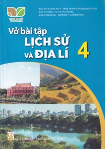 Vở bài tập Lịch sử và Địa lí 4 - Kết nối sgk