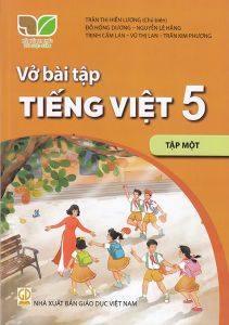 Sách - Vở bài tập Tiếng Việt 5 tập 1 (Kết nối tri thức với cuộc sống)