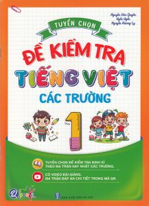 Tuyển chọn đề kiểm tra Tiếng Việt các trường 1