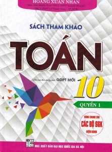 Sách tham khảo toán 10 tập 1 (Dùng chung 3 bộ sgk)