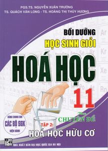 Sách - Bồi dưỡng học sinh giỏi Hóa học 11 theo chuyên đề Tập 1 - Hóa học hữu cơ
