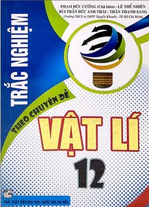 Trắc nghiệm theo chuyên đề vật lí 12 HA 