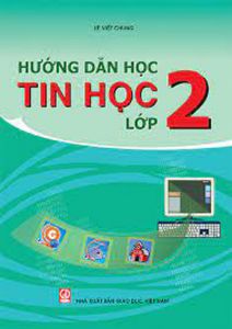 Hướng dẫn học Tin học 2 