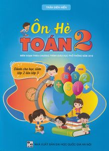 Sách - Ôn hè Toán 2 - Dành cho học sinh lớp 2 lên lớp 3 (Biên soạn theo chương trình GDPT 2018)