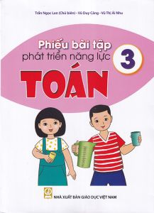 Phiếu bài tập phát triển năng lực toán 3 GDHN