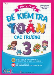 Tuyển chọn đề kiểm tra Toán các trường 3
