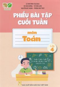 Phiếu bài tập cuối tuần môn Toán lớp 4 (Kết nối tri thức với cuộc sống)