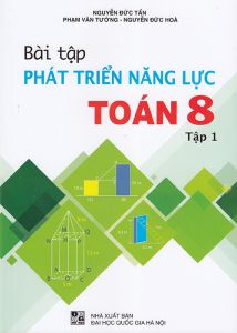 Sách - Bài tập phát triển năng lực toán 8 tập 1