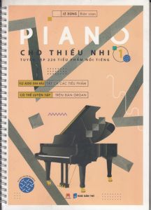 Piano cho thiếu nhi - TT 220 tiểu phẩm nổi tiếng kèm CD phần 1 HH1 