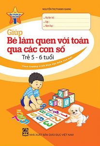 Giúp bé làm quen với toán qua các con số (5-6 tuổi) CH