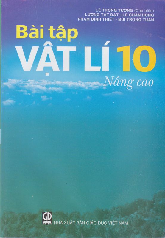 Bài Tập Vật Lý Nâng Cao 10: Hành Trình Khám Phá Kiến Thức Mới