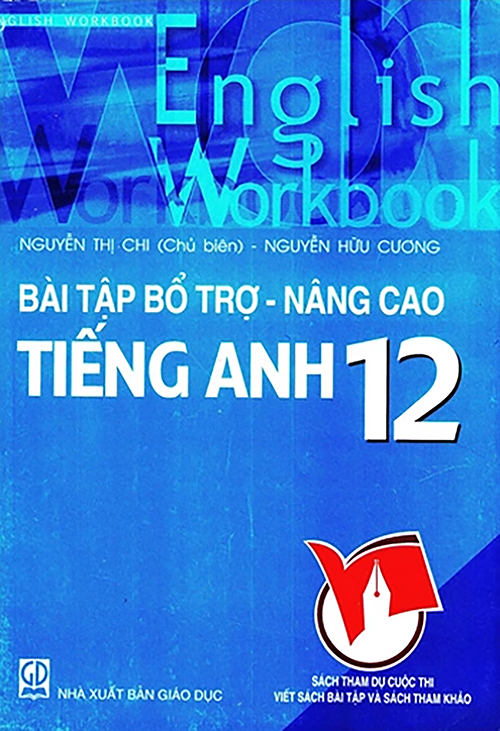 Bài Tập Bổ Trợ Tiếng Anh 12: Đề Thi, Luyện Tập và Giải Đáp