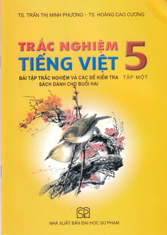 Trắc Nghiệm Tiếng Việt Lớp 5: Kiểm Tra Kiến Thức Và Phát Triển Kỹ Năng