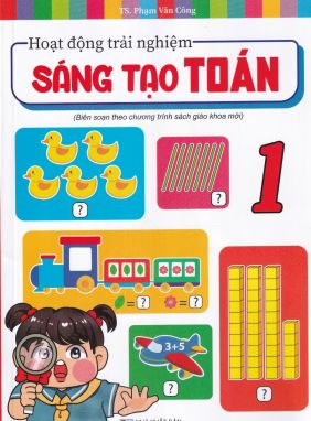 Hoạt động trải nghiệm sáng tạo Toán 1