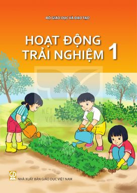 Hoạt động trải nghiệm 1 - Kết nối sgk