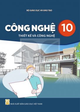 Công nghệ 10 - Thiết kế và công nghệ - Kết nối sgk