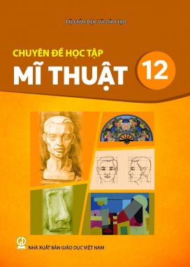 Chuyên đề học tập Mĩ thuật 12 - Kết nối sgk