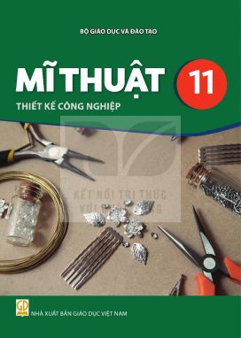 Mĩ thuật 11 - Thiết kế công nghiệp - Kết nối sgk