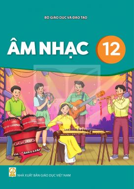 Âm nhạc 12 - Kết nối sgk