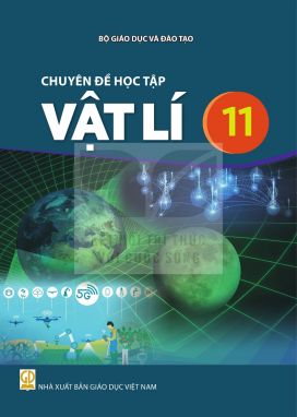 Chuyên đề học tập Vật lí 11 - Kết nối sgk