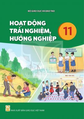 Hoạt động trải nghiệm, hướng nghiệp 11 - Kết nối sgk