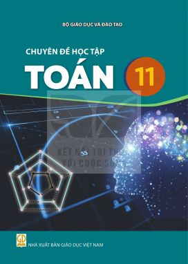 Chuyên đề học tập Toán 11 - Kết nối sgk
