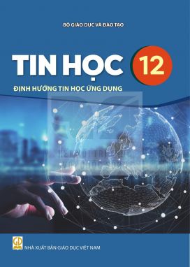 Tin học 12 - Định hướng tin học ứng dụng - Kết nối sgk