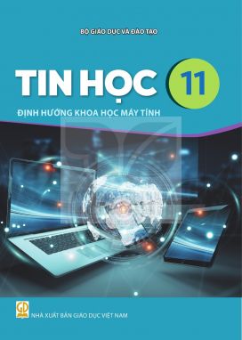 Tin học 11 - Định hướng Khoa học máy tính - Kết nối sgk