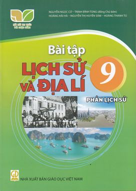 Sách - Bài tập Lịch sử và Địa lí 9 - Phần Lịch sử (Kết nối tri thức với cuộc sống)