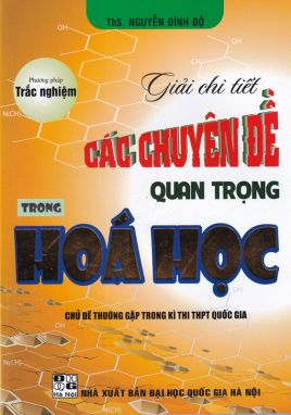 Giải chi tiết các chuyên đề quan trọng trong hóa học HA1