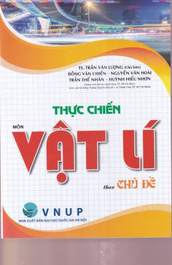 Thực chiến môn Vật Lí theo chủ đề