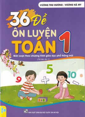 36 đề ôn luyện Toán 1 ND