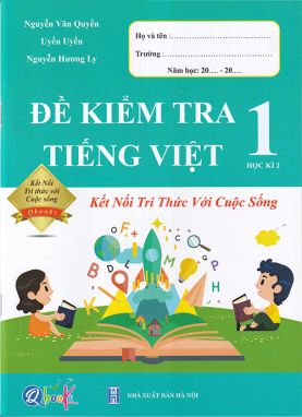 Đề kiểm tra Tiếng Việt 1/2 Kết nối tri thức - QBooks