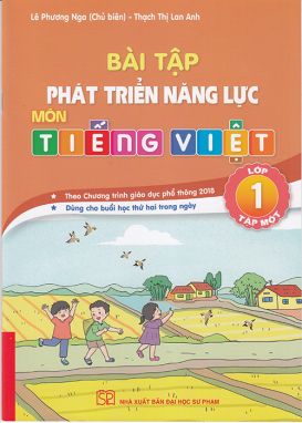 Bài tập phát triển năng lực môn Tiếng Việt lớp 1 tập 1