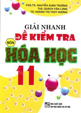 Giải nhanh đề kiểm tra Hóa học 11 HA