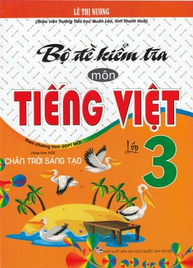 Bộ đề kiểm tra môn Tiếng Việt lớp 3
