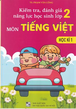 Kiểm tra đánh giá năng lực học sinh tiếng việt 2/1 ĐT