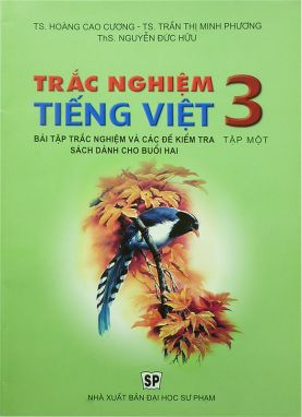 Trắc nghiệm Tiếng Việt 3 tập 1
