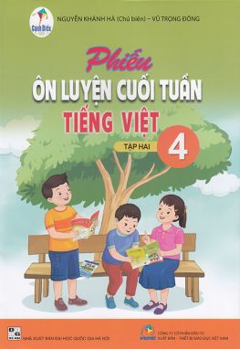 Phiếu ôn luyện cuối tuần Tiếng Việt 4 tập 2 (Cánh diều)