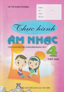 Thực hành âm nhạc 4/2 - Theo chuẩn KTKN GDĐN