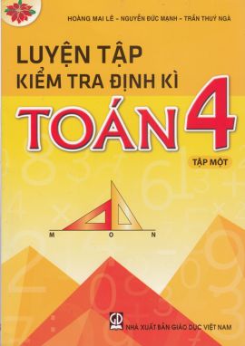 Luyện tập kiểm tra định kỳ toán 4/1 GDĐT