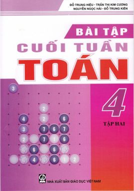 Bài tập cuối tuần toán 4 tập 2