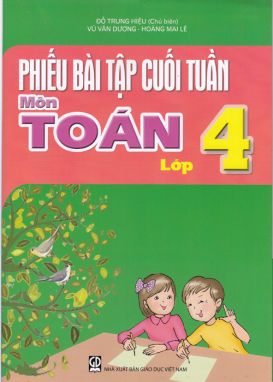 Phiếu bài tập cuối tuần toán 4 GDDV