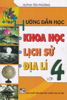 Hướng dẫn học khoa học, lịch sử, địa lý 4 HA1