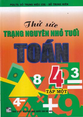 Thử sức trạng nguyên nhỏ tuổi toán 4/1 HA1