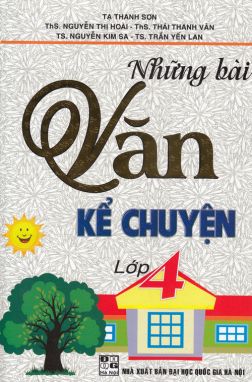 Những bài văn kể chuyện 4 HA1